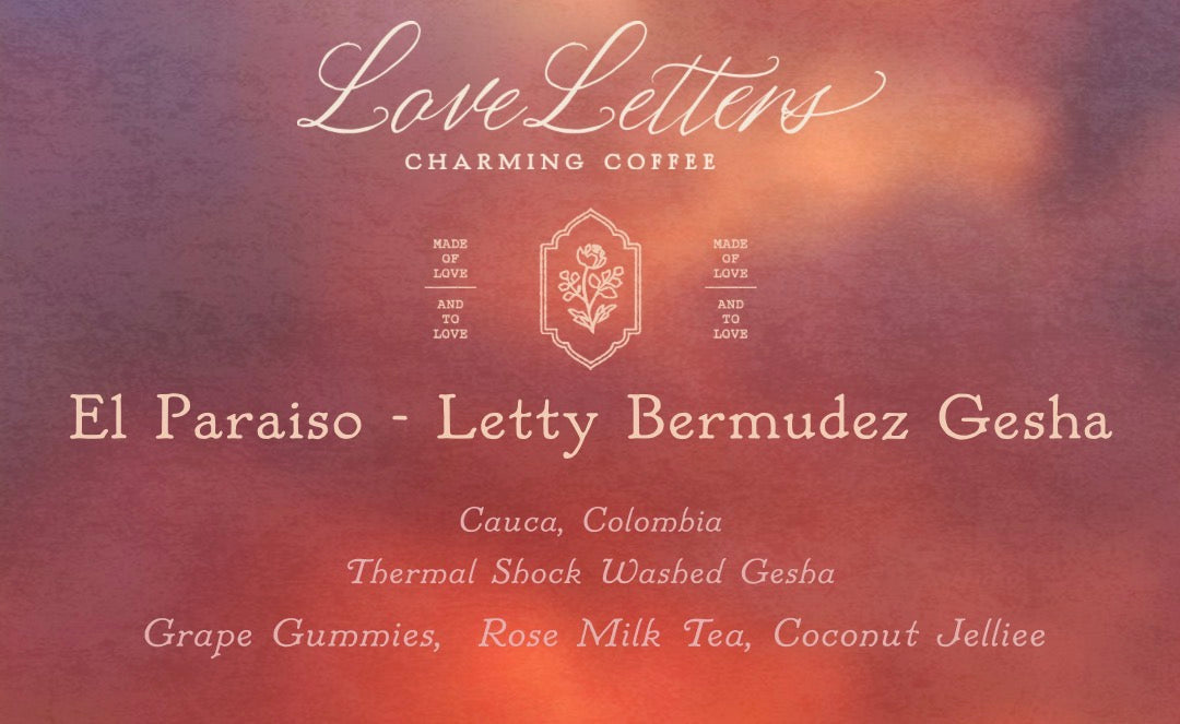 El Paraiso- Letty Bermudez - Thermal Shock Gesha 120g